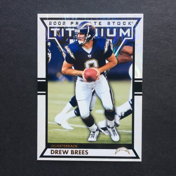 Drew Brees 2002 Private Stock Titanium Card